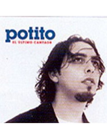 POTITO - EL ULTIMO CANTAOR