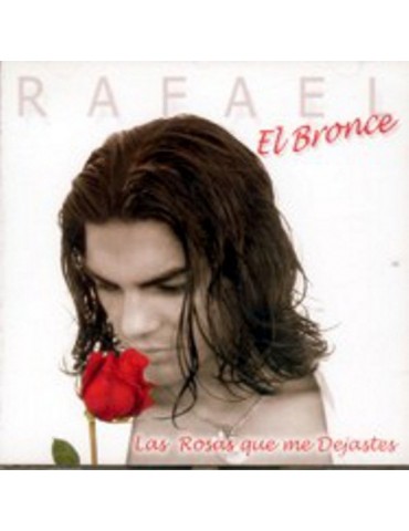 RAFAEL EL BRONCE - LAS...