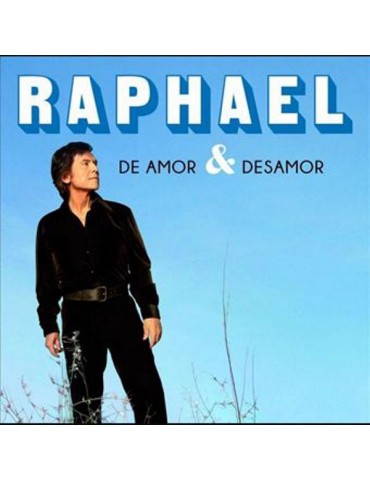 RAPHAEL - DE AMOR Y DESAMOR