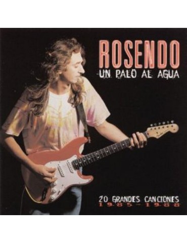 ROSENDO - UN PALO AL AGUA...