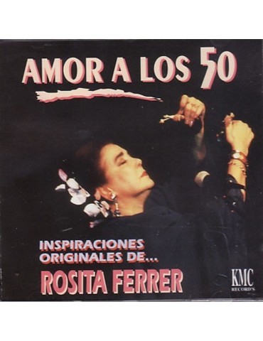 ROSITA FERRER - AMOR A LOS 50