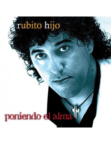 RUBITO HIJO - PONIENDO EL ALMA