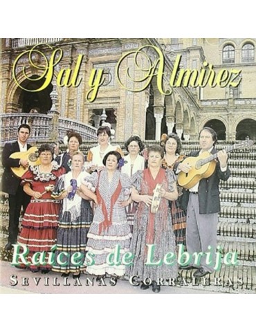 SAL Y ALMIREZ - RAICES DE...