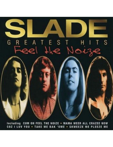 SLADE - FEEL THE NOIZE..THE...