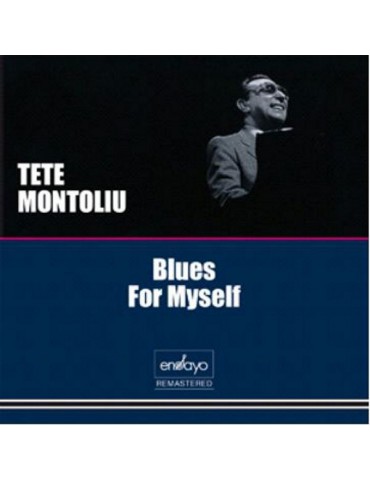 TETE MONTOLIU - BLUES FOR...