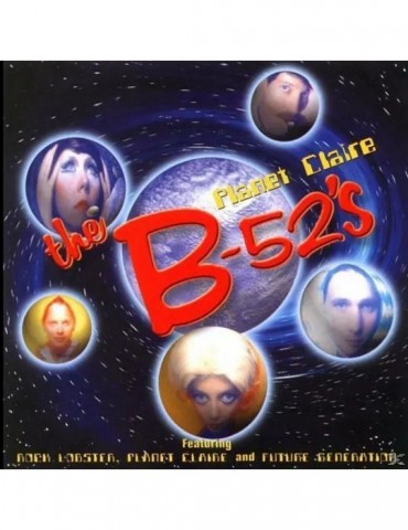 THE B-52'S - PLANET CLAIRE
