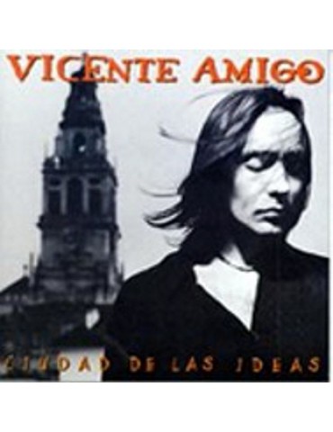 VICENTE AMIGO - CIUDAD DE...