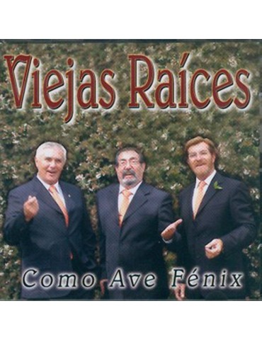 VIEJAS RAICES - COMO AVE FENIX