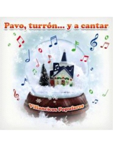 VILLANCICOS - PAVO TURRON Y...