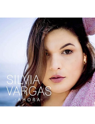 SILVIA VARGAS - AHORA