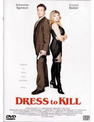 DRESS TO KILL