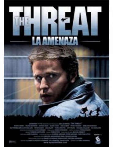 THE THREAT - LA AMENAZA