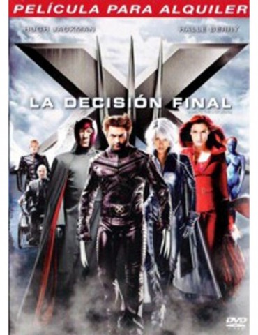 X MEN - LA DECISION FINAL